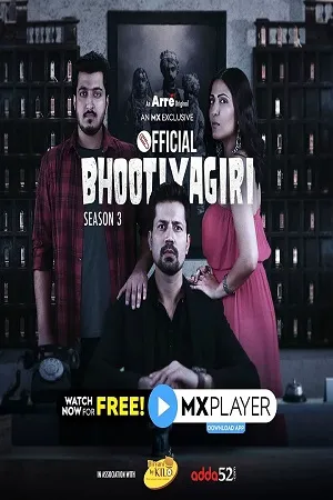 Download Bhootiyagiri (2020) Season 3 Hindi Complete MX Player WEB Series 480p | 720p WEB-DL