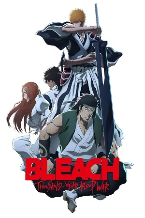 Download Bleach: Thousand-Year Blood War (Season 1 – 2) [S02E09 Added] Complete MulTi Audio {Hindi-English-Japanese} Anime Series 1080p | 720p WEB-DL