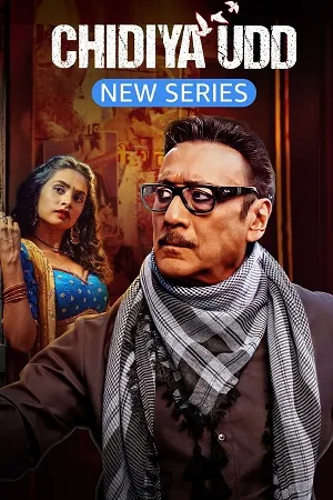 Download Chidiya Udd (2025) Season 1 [Hindi DD 5.1] Complete Netflix Original WEB Series – 480p | 720p | 1080p WEB-DL