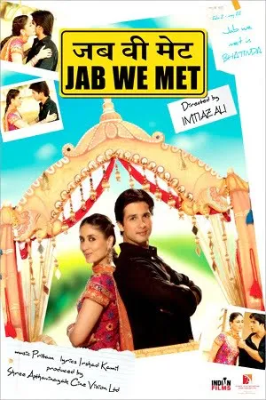 Download Jab We Met (2007) Hindi Full Movie 480p [400MB] | 720p [900MB] | 1080p [4GB]