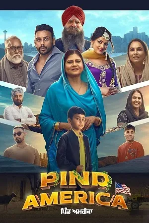 Download Pind America (2023) Punjabi Full Movie WEB-DL 480p [480MB] | 720p [1GB] | 1080p [2GB]